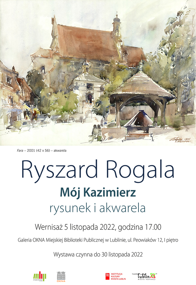 ZAPROSZENIE WYSTAWA LUBLIN RYSZARD ROGALA